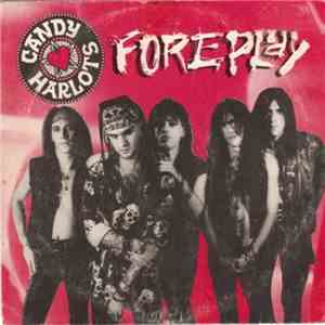 Candy Harlots - Foreplay download flac