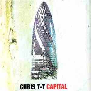 Chris T-T - Capital download flac
