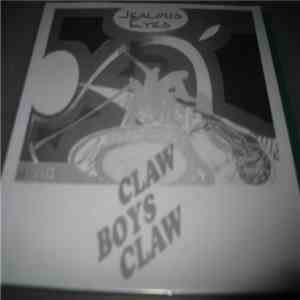 Claw Boys Claw - Jealous Eyes download flac