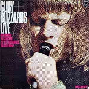 Cuby + Blizzards - Cuby + Blizzards Live (Recorded In Concert At The Rheinhalle Dusseldorf) FLAC album