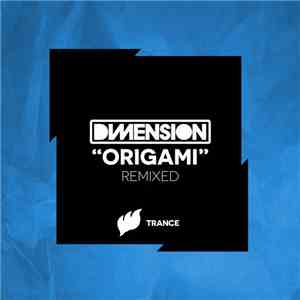Dimension  - Origami (Remixed) download flac