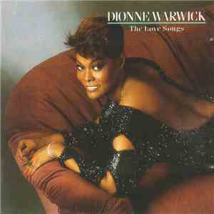 Dionne Warwick - The Love Songs download flac