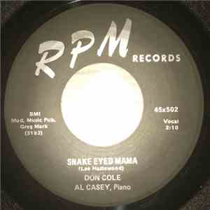 Don Cole, Al Casey  - Snake Eyed Mama / Kiss Of Love download flac