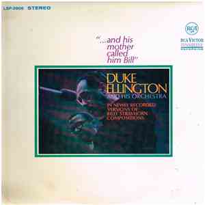 Duke Ellington And His Orchestra - "...And His Mother Called Him Bill" download flac