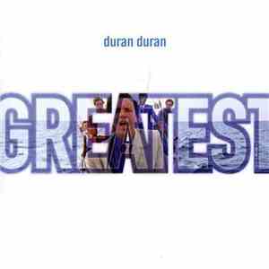 Duran Duran - Greatest download flac