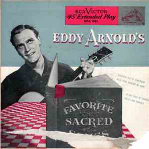 Eddy Arnold, The Tennessee Plowboy And His Guitar - Eddy Arnold's Favorite Sacred Songs download flac