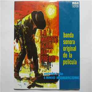 Ennio Morricone - La Muerte Tenia Un Precio / Por Un Puñado De Dolares (Banda Sonora Original De La Pelicula) download flac