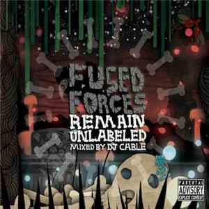 Fused Forces - Remain Unlabeled download flac