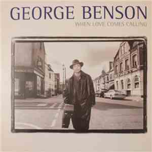 George Benson - When Love Comes Calling download flac