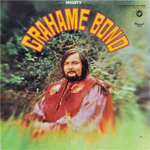 Grahame Bond - Mighty Grahame Bond download flac