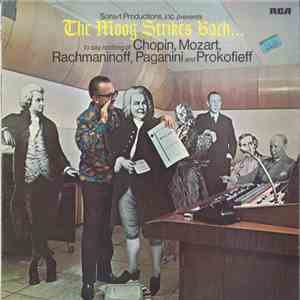 Hans Wurman - The Moog Strikes Bach...(To Say Nothing Of Chopin, Mozart, Rachmaninoff, Paganini And Prokofieff) download flac