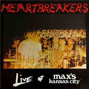 Heartbreakers - Live At Max's Kansas City download flac
