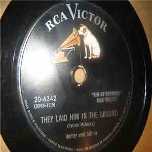 Homer And Jethro - They Laid Him In The Ground / Sifting, Whimpering Sands download flac