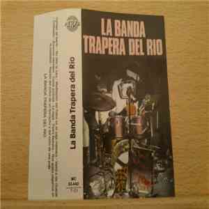 La Banda Trapera Del Rio - La Banda Trapera Del Rio download flac