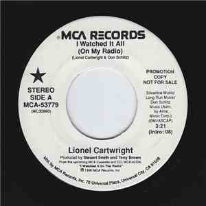 Lionel Cartwright - I Watched It All (On My Radio) download flac