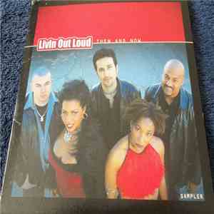 Livin Out Loud - Then And Now (Sampler) download flac