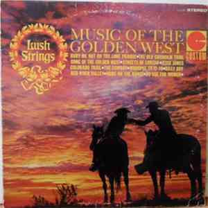 Lush Strings - Music Of The Golden West download flac