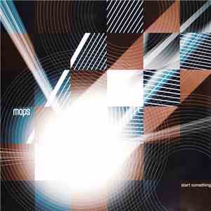Maps - Start Something download flac
