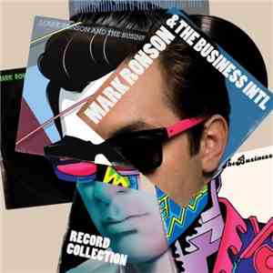 Mark Ronson & The Business Intl - Record Collection download flac