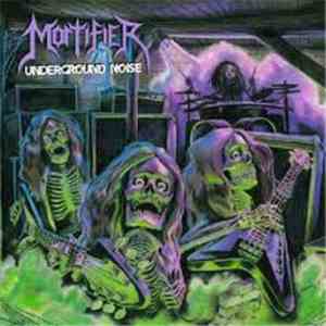 Mortifier - Underground Noise download flac