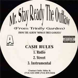 Mr. Stay Ready The Outlaw - Cash Rules / Have Nuts Have Money Pt. 2 / Niggaz In The Kitchen download flac