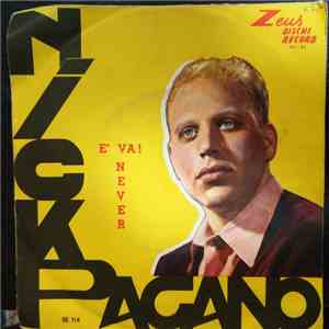 Nick Pagano - E Va! / Never download flac