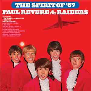 Paul Revere & The Raiders - The Spirit Of '67 download flac