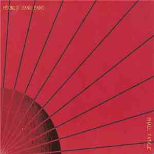 Phall Fatale - Moonlit Bang Bang download flac