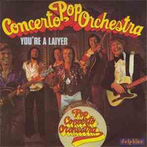 Pop Concerto Orchestra - You're A Laiyer download flac