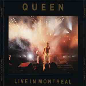 Queen - Live In Montreal download flac