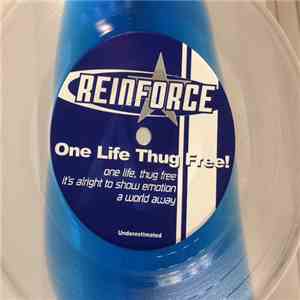 Reinforce - One Life Thug Free! download flac