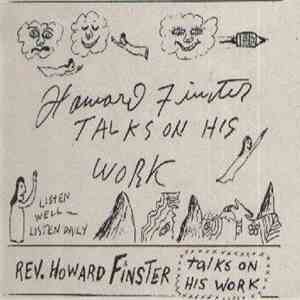 Rev. Howard Finster - Talks On His Work download flac