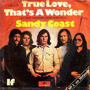 Sandy Coast - True Love, That's A Wonder / If download flac