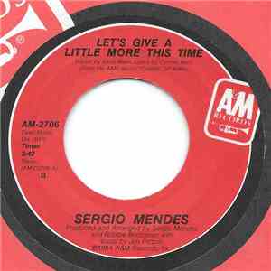 Sérgio Mendes - Let's Give A Little More This Time download flac