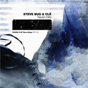 Steve Bug & Clé - Seven Hills download flac