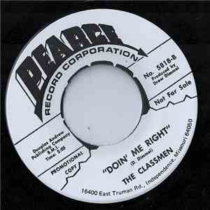 The Classmen - Doin' Me Right/Things We Did Last Summer download flac