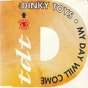 The Dinky Toys - My Day Will Come download flac