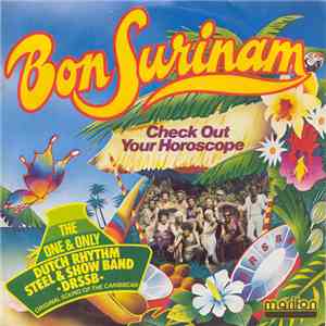 The Dutch Rhythm Steel & Showband - Bon Surinam / Check Out Your Horoscope download flac