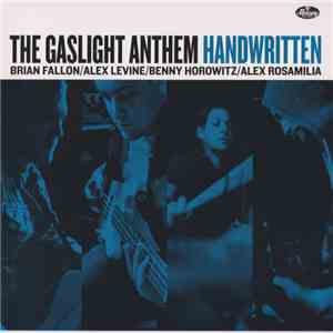 The Gaslight Anthem - Handwritten download flac