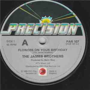 The James Brothers  - Flowers On Your Birthday download flac