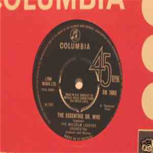 The Malcolm Lockyer Orchestra - The Eccentric Dr. Who download flac