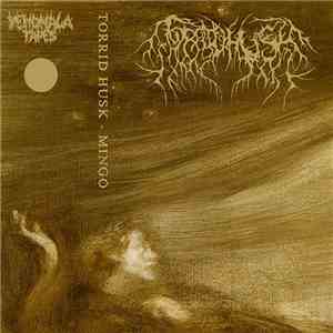 Torrid Husk - Mingo download flac