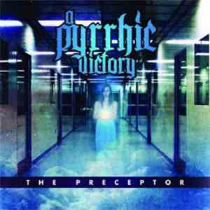 A Pyrrhic Victory - The Preceptor download flac
