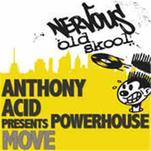 Anthony Acid Presents Powerhouse  - Move download flac