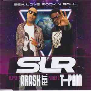 Arash Feat. T-Pain - Sex Love Rock N Roll (SLR) download flac