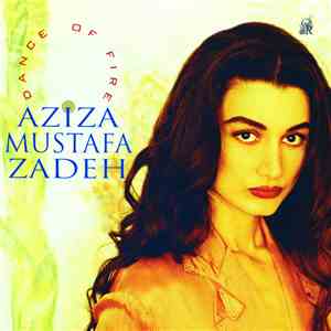 Aziza Mustafa Zadeh - Dance of Fire download flac