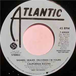 California Raisins - Signed, Sealed, Delivered I'm Yours download flac