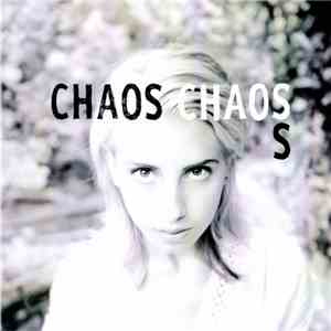Chaos Chaos - S download flac