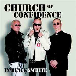 Church Of Confidence - In Black And White download flac