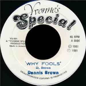 Dennis Brown - Why Fools download flac